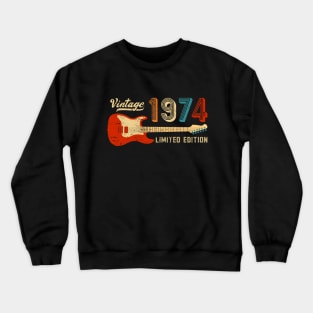 Retro 1974 Birthday Vintage Musician Guitar Player Crewneck Sweatshirt